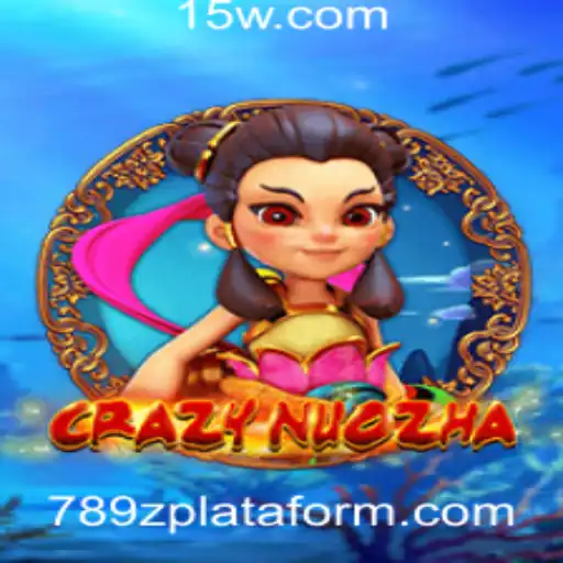 Explorando o Mundo de CrazyNuoZha na Plataforma 789z