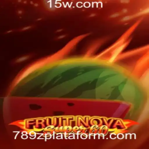 Descubra o Fascinante Mundo de FruitNovaSuper60 na Plataforma 789z